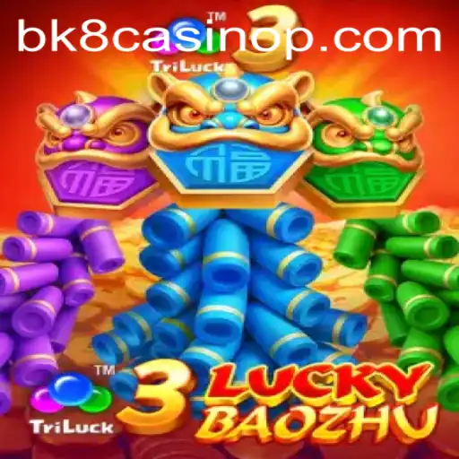 Exploring 3LuckyBaozhu: An Exciting Journey into the World of BK8 Casino