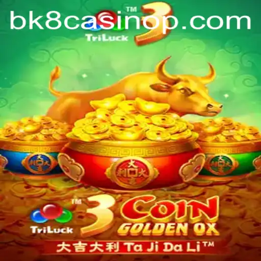 Discover the Exciting World of 3CoinGoldenOX at BK8 Casino
