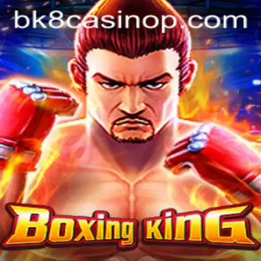 Exploring BoxingKing and Its Thrill at BK8 Casino