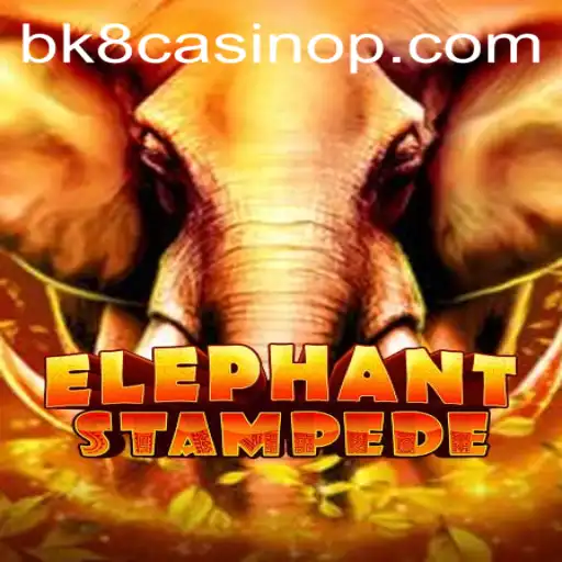 Exploring the Thrills of ElephantStampede at BK8 Casino