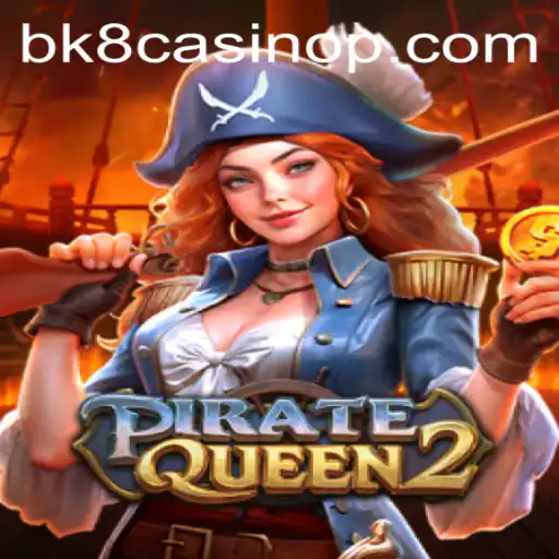 Exploring the Thrilling World of PirateQueen2 at BK8 Casino