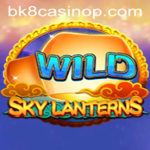 SkyLanterns: A Bright New Game at bk8 Casino