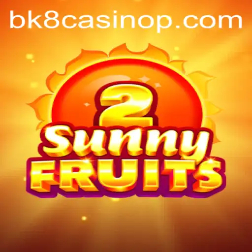 Exploring SunnyFruits2: A Juicy Adventure in BK8 Casino