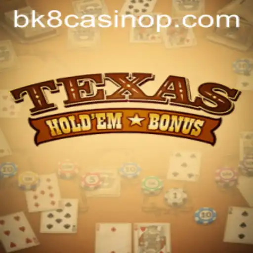 Exploring Texas Hold'em Bonus at BK8 Casino