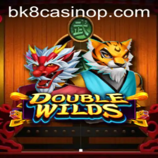 Unveiling DoubleWilds at BK8 Casino