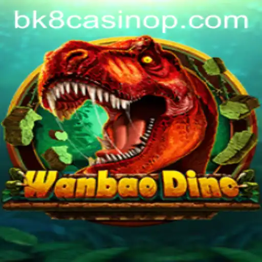 Exploring the Thrilling Adventure of WanBaoDino in the World of BK8 Casino