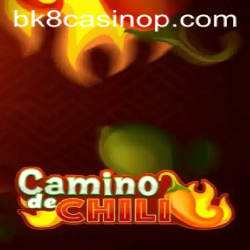 Exploring the Spicy World of CaminodeChili at BK8 Casino