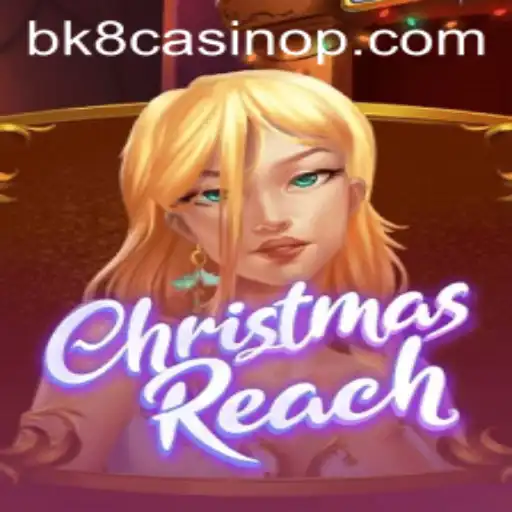 ChristmasReach: A Festive Adventure with BK8 Casino