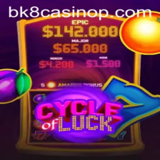 Discover the Thrilling World of CycleofLuck at BK8 Casino