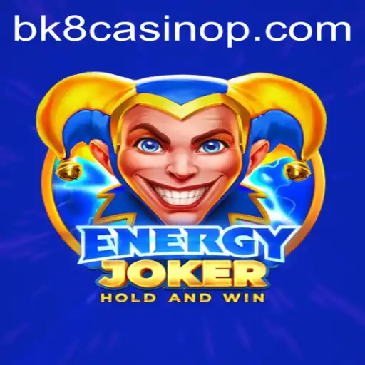 Discover the Thrilling Adventure of EnergyJoker at BK8 Casino