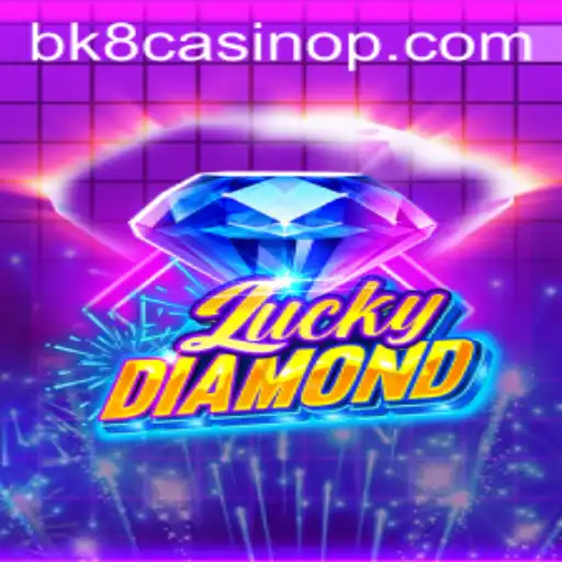 Exploring LuckyDiamond at BK8 Casino