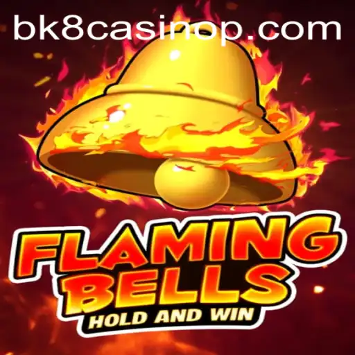 Exploring FlamingBells at BK8 Casino
