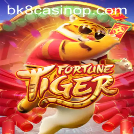Explore the Exciting World of FortuneTiger and BK8 Casino