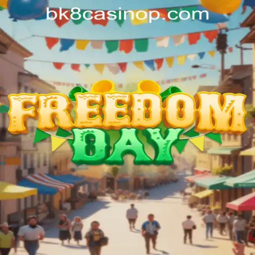 Exploring the Thrills of FreedomDay: A New Era in Gaming with BK8 Casino