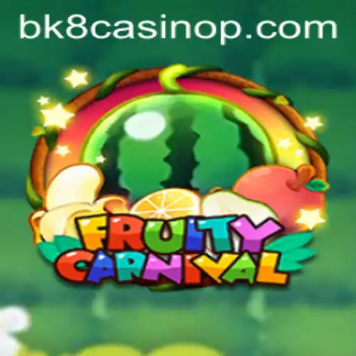 Unlock the Magic of FruityCarnival at BK8 Casino