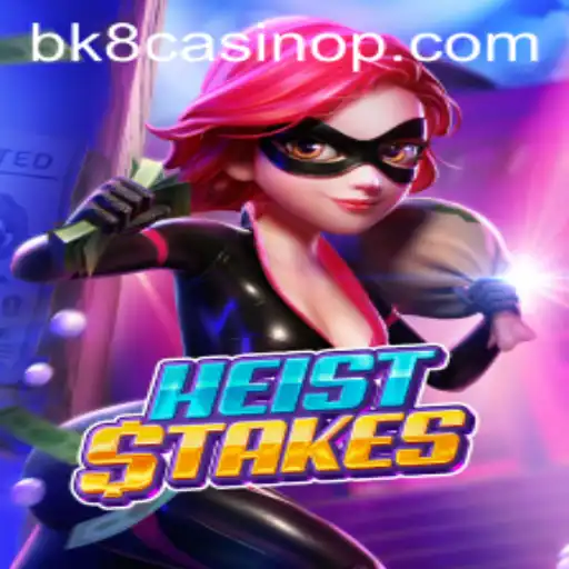 Exploring HeistStakes: The Thrilling Casino Game at BK8 Casino