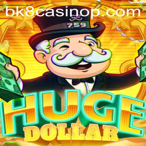 Discover the Thrilling World of HugeDollar at BK8 Casino