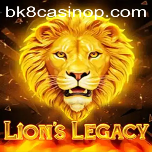 Exploring the Thrills of LionsLegacy in the World of BK8 Casino