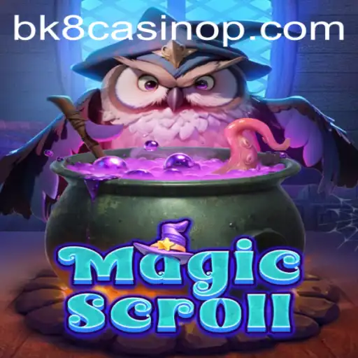 Exploring the Enchanting World of MagicScroll and the Rise of bk8 Casino