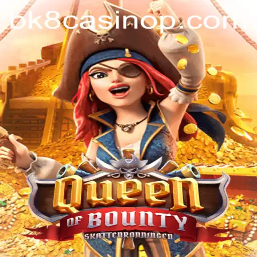 Exploring the Queen of Bounty Game at BK8 Casino
