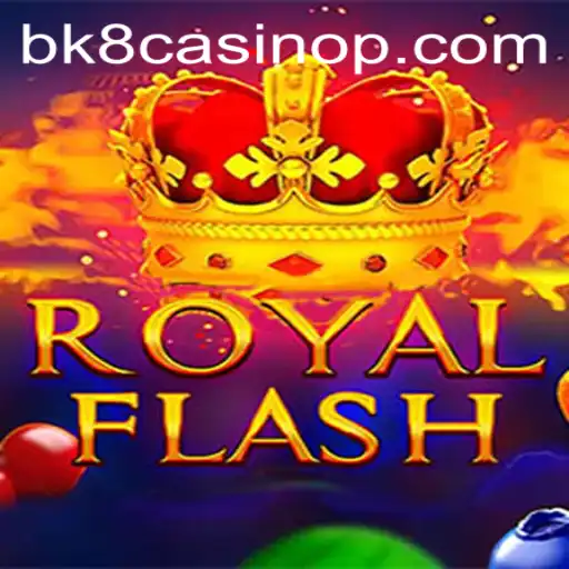 Exploring RoyalFlash: The Exciting Game at BK8 Casino