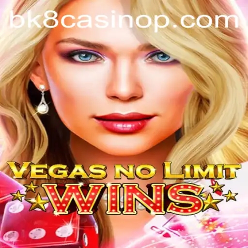 Discover the Thrills of VegasNoLimitWins at BK8 Casino